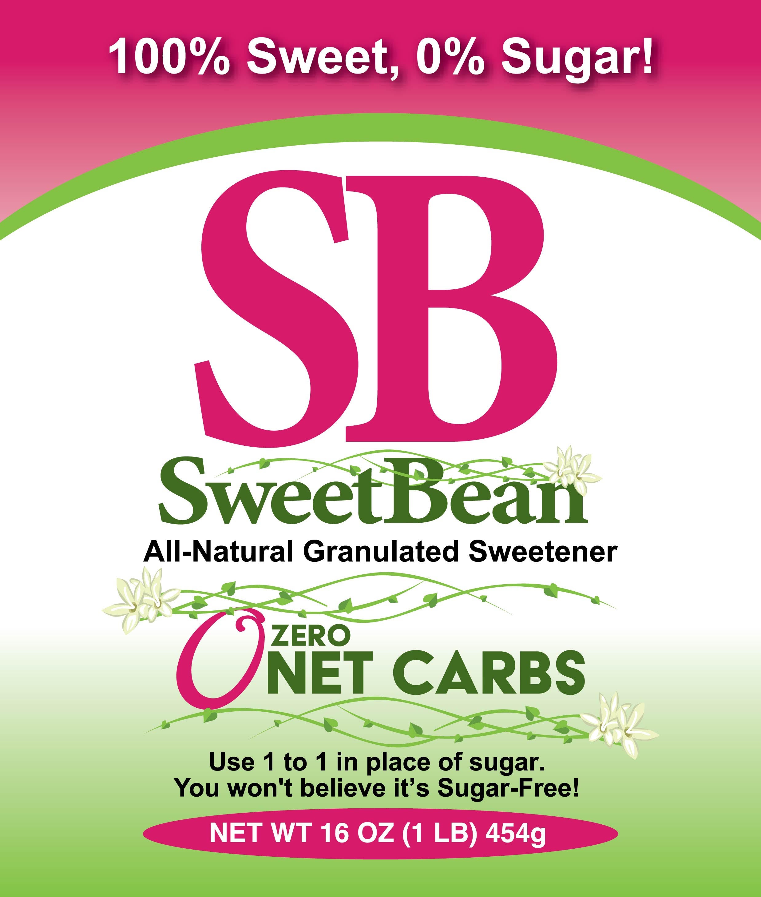 Sweet Bean All-Natural Granulated Sweetener — front of bag, zero net carbs